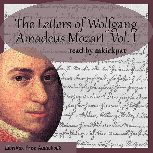  Letters of Wolfgang Amadeus Mozart Part 1