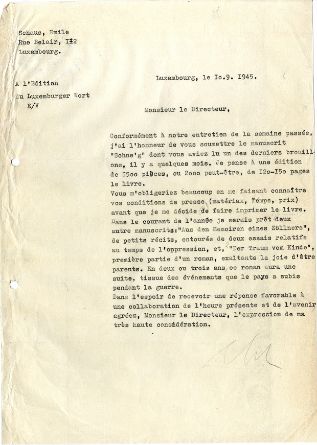 Bereits in einem Brief 1945 erwÃ¤hnt Schaus sein Romanprojekt Der Traum vom Kinde. CNL L-357; II Fonds Emil Schaus.